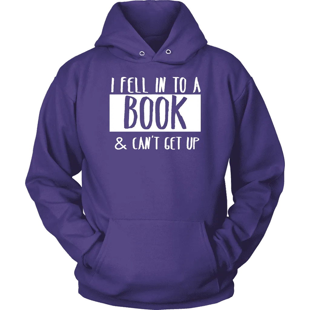 "I Fell Into A Book" Hoodie